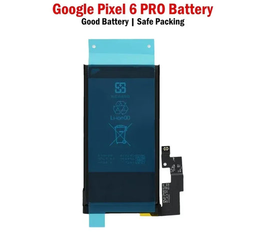 Google Pixel 6 Pro Battery Replacement , Google Pixel 6 pro original battery