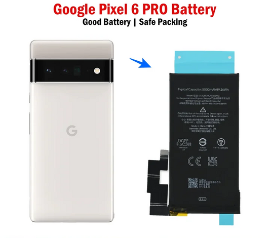 Google Pixel 6 Pro Battery Replacement , Google Pixel 6 pro original battery